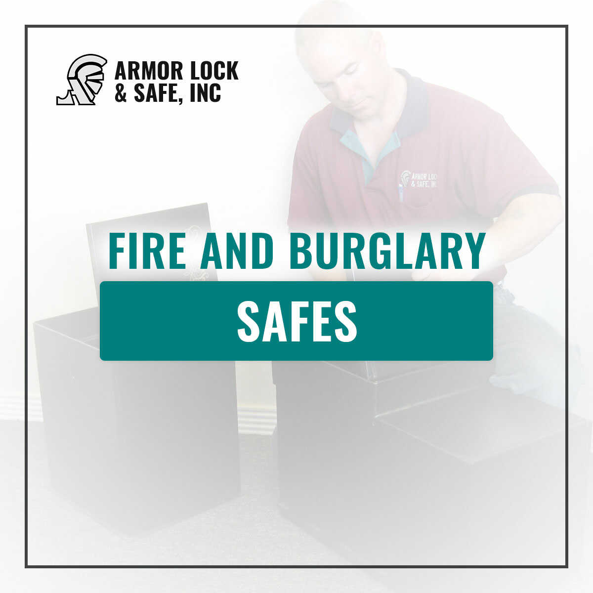 Fire And Burglary Proof Safes At Armor Lock And Safe